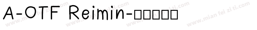 A-OTF Reimin字体转换